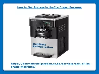 how to get success in the ice cream business