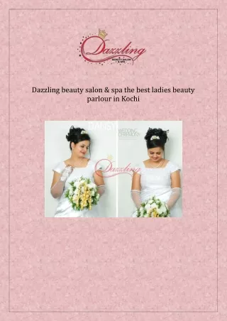 Get an gorgeous elegant look with Dazzling Beauty salon