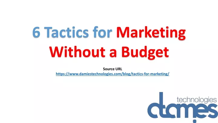 6 tactics for marketing without a budget