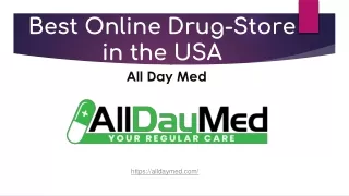 Best Online Drugstore in the US- All Day Med