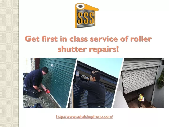 get first in class service of roller shutter