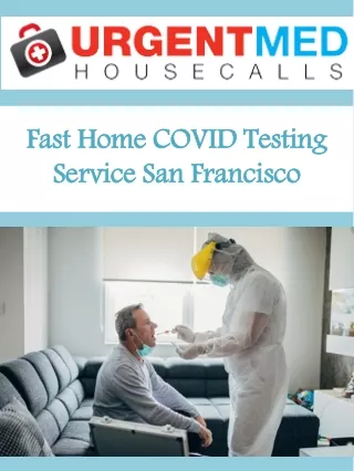 fast home covid testing service san francisco