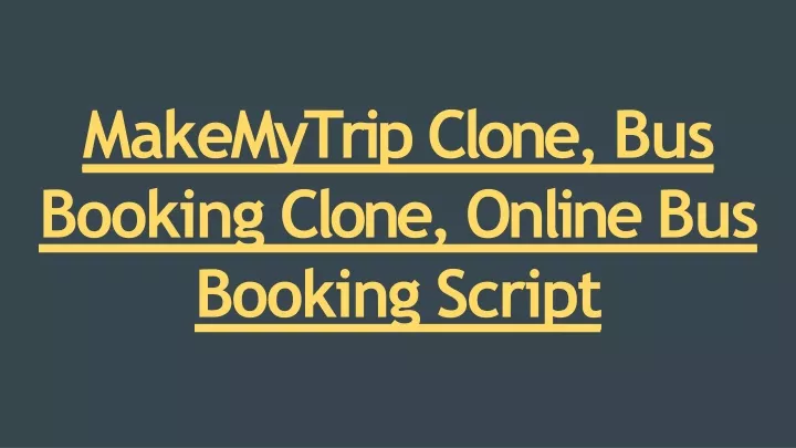 ma k e m ytrip clone bus