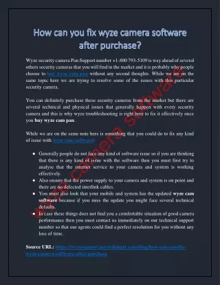 How can you fix wyze camera software after purchase?