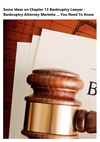 some ideas on chapter 13 bankruptcy lawyer