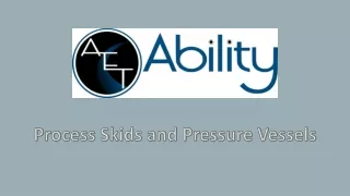 process skids and pressure vessels