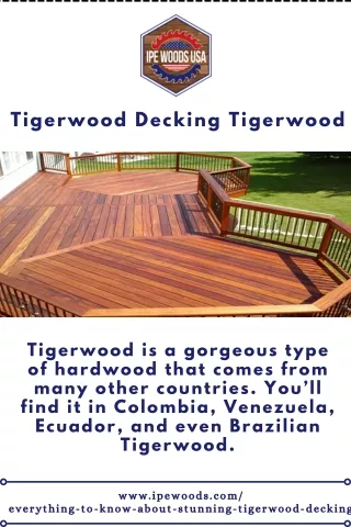 Tigerwood Decking Tigerwood -  Ipe Woods USA
