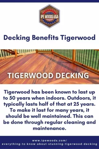 Decking Benefits Tigerwood -  Ipe Woods USA