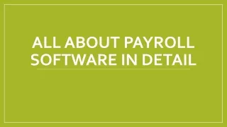 all about payroll software in detail