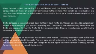 Food Preparation With Secure Truffles