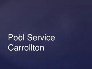Pool Service Carrollton