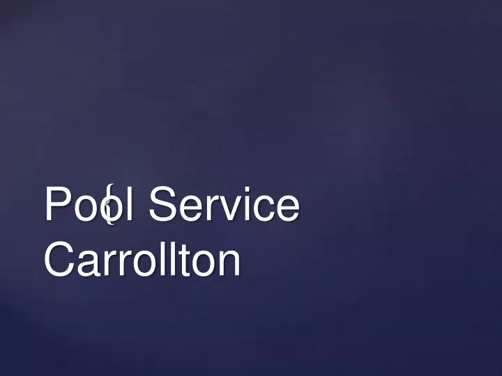 pool service carrollton