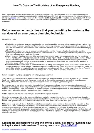 Exactly how To Make best use of The Services of an Emergency Plumbing technician