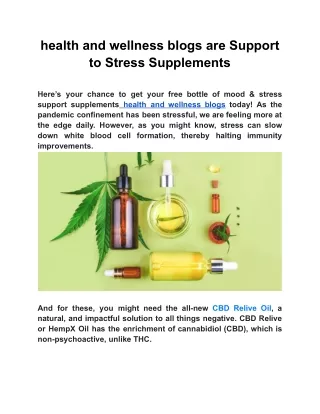 health and wellness blogs are Support to  Stress Supplements