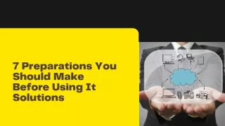 7 preparations you should make before using