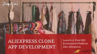 Grab the thriving ecommerce app solution: AliExpress Clone