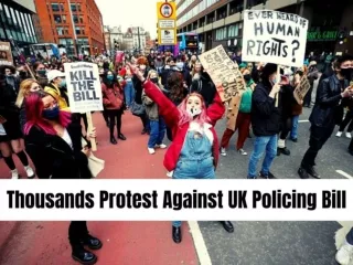 Thousands protest against UK policing bill