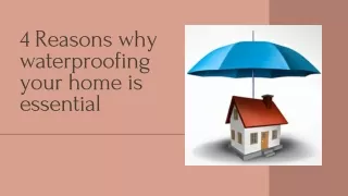 4 Reasons why waterproofing your home is essential