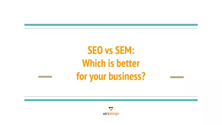 seo vs sem which is better for your business