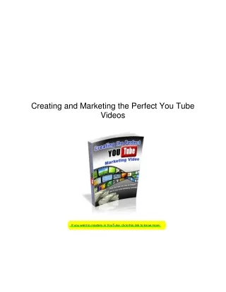 Create the Perfect You Tube Marketing Video Tips To Get it Right