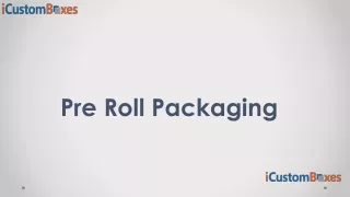 pre roll packaging