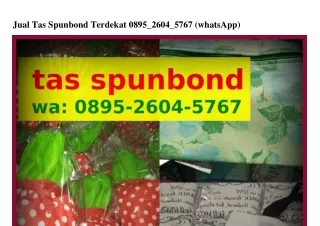 Jual Tas Spunbond Terdekat ౦8ᑫ5–2ճ౦ㄐ–5ᜪճᜪ(whatsApp)