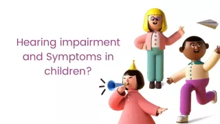hearing impairment and symptoms in children