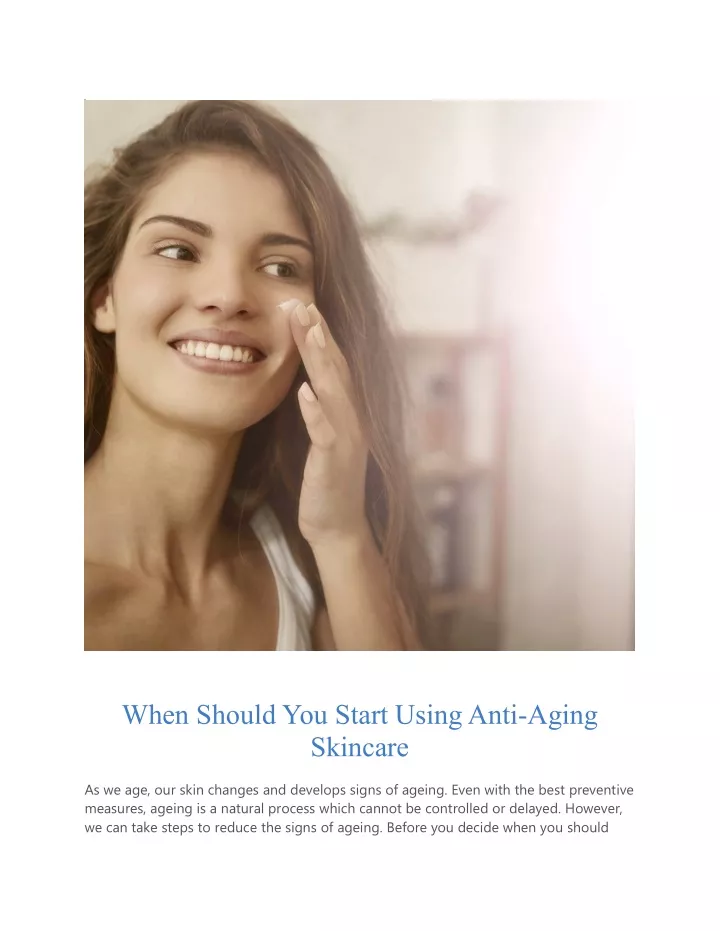 when should you start using anti aging skincare