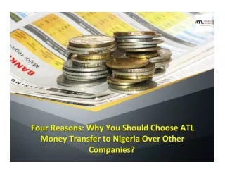Four Reasons: Why You Should Choose ATL Money Transfer to Nigeria Over Other Companies?