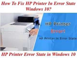 How To Fix HP Printer In Error State Windows 10?
