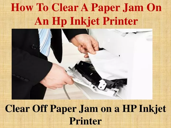 how to clear a paper jam on an hp inkjet printer