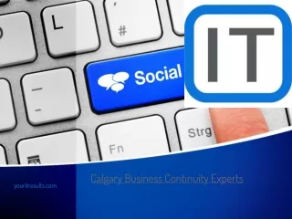 Calgary Business Continuity Experts - www.youritresults.com