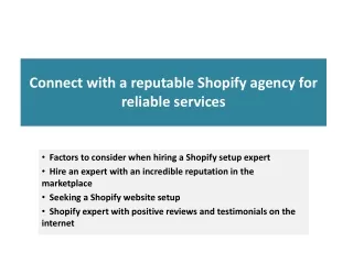 connect with a reputable shopify agency for reliable services