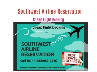 Southwest Airline Reservation -cheap flight booking At-  1(888) 959-3846