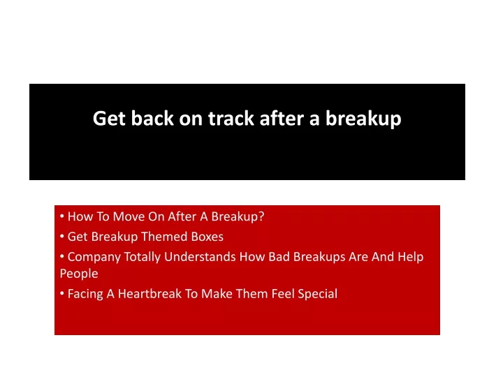 get back on track after a breakup