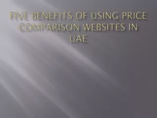 Five benefits of using price comparison websites in UAE