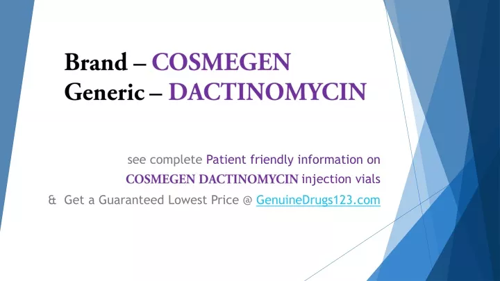 brand cosmegen generic dactinomycin