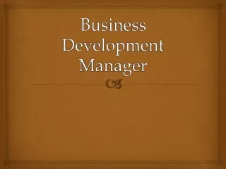 Vladimir Tingue - Role and responsibility of business development manager