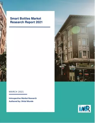 Smart Bottles Market Size Analysis, Growth Insights, Opportunities Forecast To 2026 | Thermos L.L.C, Kuvee, Myhydrate, S