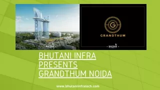 Bhutani Grandthum- Best commercial Property in Noida Extension