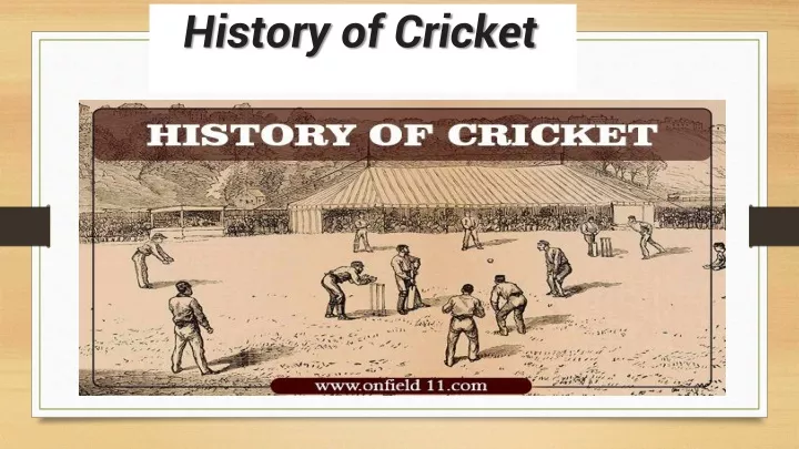 history of cricket