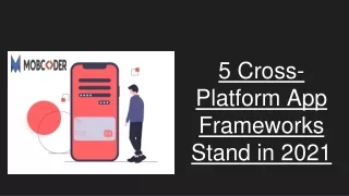 5 cross platform app frameworks stand in 2021