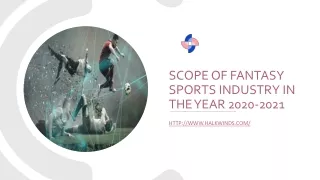 Scope of Fantasy Sports Industry in the Year 2020-2021