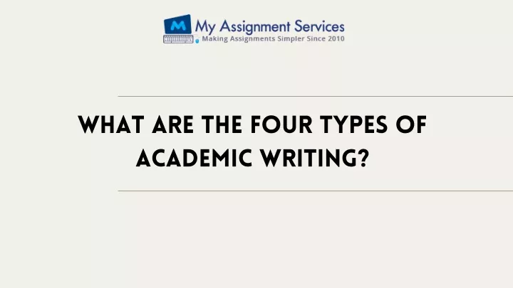 what are the four types of academic writing