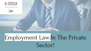 Employment Law In The Private Sector!