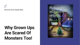 Why Grown Ups Are Scared Of Monsters Too!