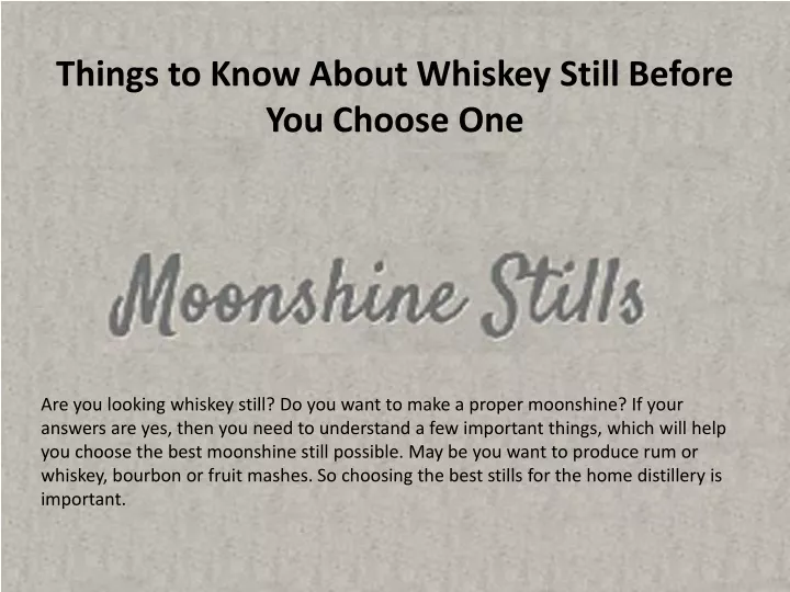 things to know about whiskey still before
