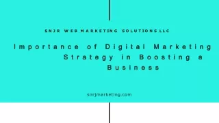 Importance of Digital Marketing Strategy in Boosting a Business