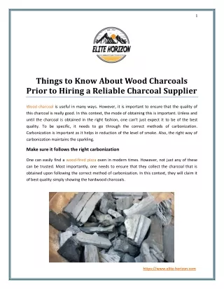 Things to Know About Wood Charcoals Prior to Hiring a Reliable Charcoal Supplier