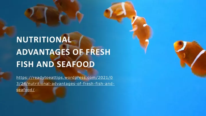 nutritional advantages of fresh fish and seafood